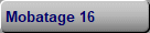 Mobatage 16